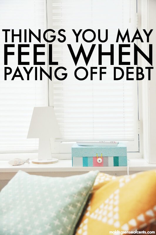 Things You May Feel When Paying Off Debt