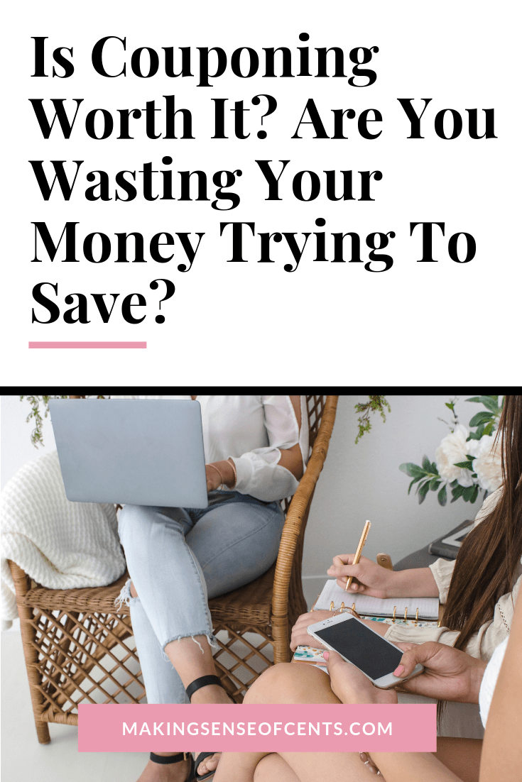 Is Couponing Worth It? Are You Wasting Money When You’re Trying To Save? #couponing #moneysavingtips